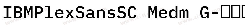 IBMPlexSansSC Medm G字体转换